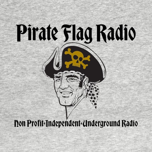 WPFR RAISE THE JOLLY ROGER GREY by PIRATE FLAG RADIO WPFR